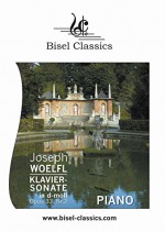 Klaviersonate in B-Moll Opus 33 No. 2 / Piano Sonata in B-flat minor: Piano Sonata (Bisel Classics Book 286) - Joseph Woelfl, Slavy Dimoff, Martina Mathur