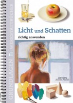 Licht und Schatten richtig anlegen - Maria F Canal, Christa L Cordes