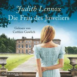 Die Frau des Juweliers - Judith Lennox, Cathlen Gawlich, HörbucHHamburg HHV GmbH