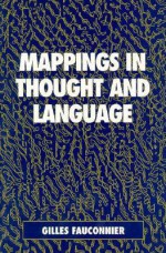 Mappings in Thought and Language - Gilles Fauconnier