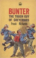 Bunter The Tough Guy of Greyfriars - Frank Richards