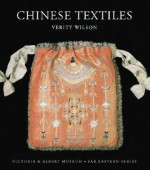 Chinese Textiles - Verity Wilson