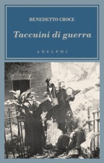 Taccuini di guerra: 1943-1945 - Benedetto Croce, Cinzia Cassani