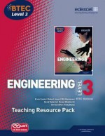 Engineering: Level 3 Btec National. Teaching Resource Pack - Ernie Cooke