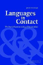 Languages in Contact: The Partial Restructuring of Vernaculars - John Holm