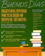 Beginning Spanish For Teachers Of Hispanic Students - Pamela Sharpe