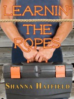 Learnin' The Ropes - Shanna Hatfield