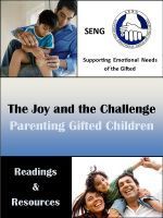 The Joy and the Challenge: Parenting Gifted Children - Edward R. Amend, Tiombe Kendrick, Carolyn Kottmeyer, Linda Neumann, James T. Webb, F. Richard Olenchak, Nadia E. Webb, Vidisha Patel, Paul Beljan, Lori Comallie-Caplan, Rosina Gallagher, Jean Goerss