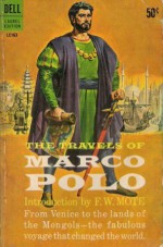 The Travels of Marco Polo - Marco Polo, William Marsden, Frederick W. Mote