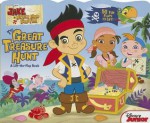 Jake and the Never Land Pirates The Great Treasure Hunt: A Lift-the-Flap Book - William Scollon