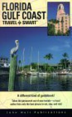 Travel Smart: Florida Gulf Coast - Carol J. Perry