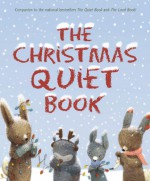 The Christmas Quiet Book - Deborah Underwood, Renata Liwska