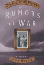 Rumors of War - Dean Hughes