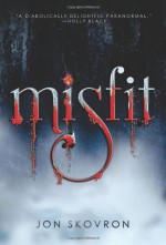 Misfit - Jon Skovron