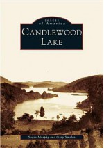 Candlewood Lake (CT) (Images of America) - Susan Murphy