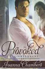 Provoked Paperback July 1, 2014 - Joanna Chambers