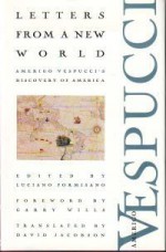 Letters from a New World: Amerigo Verpucci's Discovery of America - Luciano Formisano