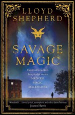 Savage Magic - Lloyd Shepherd