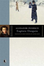 Eugênio Oneguin - Alexander Pushkin, Dário Moreira de Castro Alves