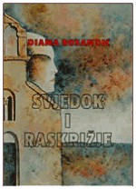 Svjedok i raskrižje - Diana Rosandić