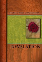 Revelation - People's Bible Commentary - Wayne Mueller