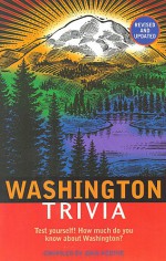 Washington Trivia Revised Edition - John V. Hedtke