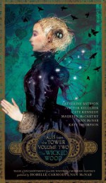 The Wicked Wood - Isobelle Carmody, Catherine Bateson, Victor Kelleher, Cate Kennedy