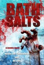 Bath Salts - Alisse Lee Goldenberg, An Tran