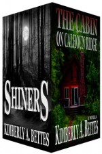 Shiners & The Cabin on Calhoun Ridge (2 Book Bundle) - Kimberly A. Bettes