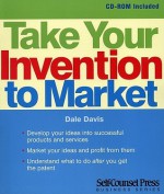 Take Your Invention to Market - Dale Davis