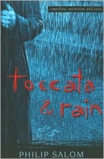 Toccata and Rain - Philip Salom