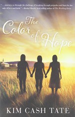 The Color Of Hope - Kim Tate