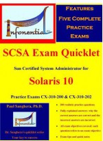 Scsa Exam Quicklet: Sun Certified System Adminstrator For Solaris 10 Practice Exams - Paul Sanghera