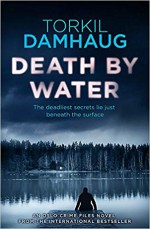 Death By Water - Robert Ferguson, Torkil Damhaug