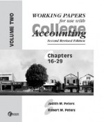 Working Papers for Peters College Accounting Chapters 16-29 - Judith M. Peters, Robert M. Peters