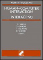 Human-Computer Interaction--Interact '90: Proceedings of the Ifip Tc 13 Third International Conference on Human-Computer Interaction, Cambridge, U.K. - D. Diaper