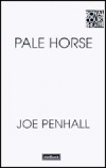 Pale Horse - Joe Penhall