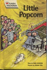 Little Popcorn (Wonder Books Easy Readers) - Sara Asheron, Susan Perl, Sara Asherton