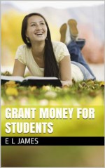 Grant Money For Students - E.L. James