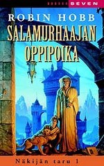 Salamurhaajan oppipoika (Näkijän taru, #1) - Robin Hobb, Sauli Santikko