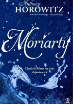 Moriarty - Anthony Horowitz, Maciej Szymański