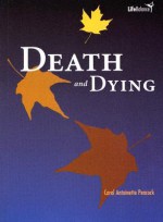 Death and Dying - Carol Antoinette Peacock