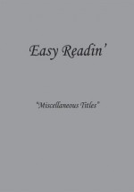 Easy Readin': "Miscellaneous Titles" - Dave Kelley