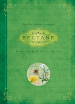 Beltane: Rituals, Recipes & Lore for May Day - Melanie Marquis, Llewellyn