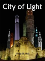 City of Light - Greg M. Hall