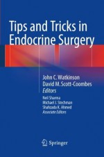 A Concise Guide to Endocrine Surgery - John Watkinson, David Scott-Coombes