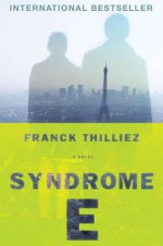 Syndrome E - Franck Thilliez, Mark Polizzotti