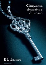 Cinquanta sfumature di rosso - E.L. James, Eloisa Banfi