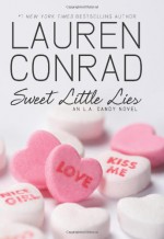 Sweet Little Lies - Lauren Conrad