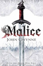 Malice - John Gwynne